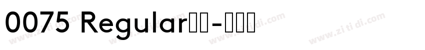 0075 Regular下载字体转换
